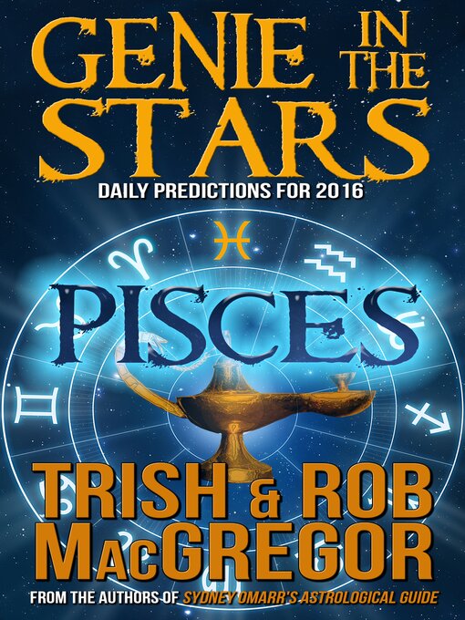 Title details for Genie in the Stars - Pisces by Trish MacGregor - Available